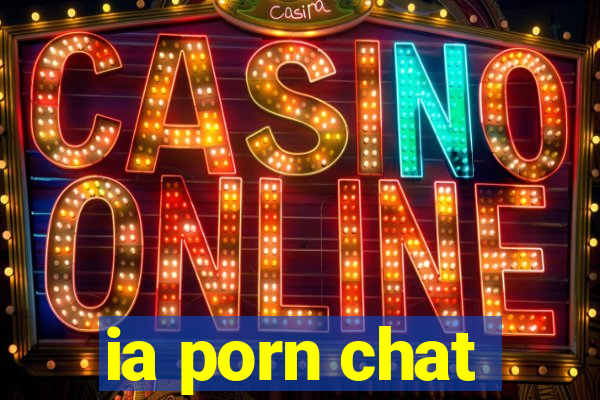 ia porn chat