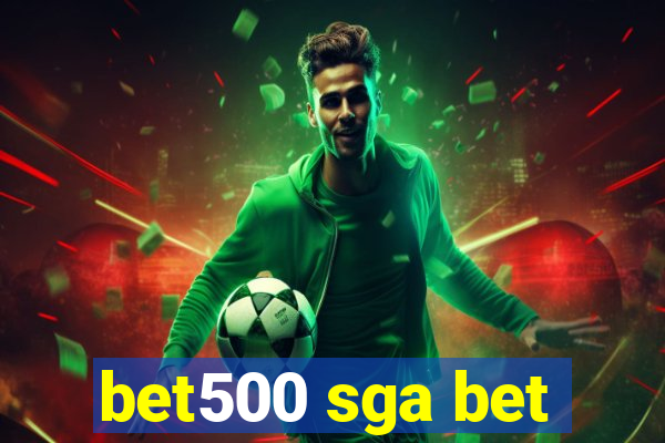 bet500 sga bet