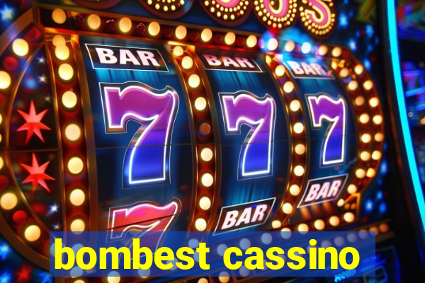 bombest cassino