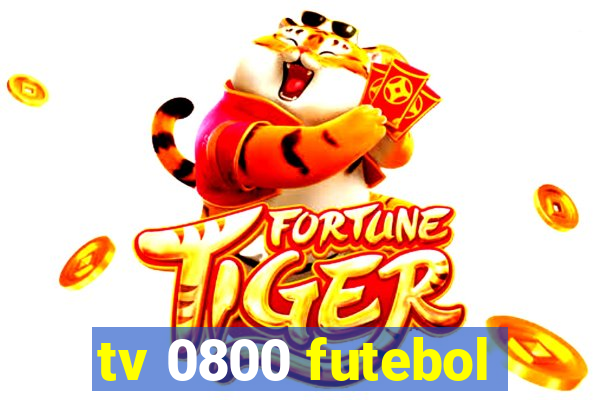 tv 0800 futebol