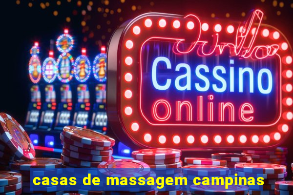 casas de massagem campinas