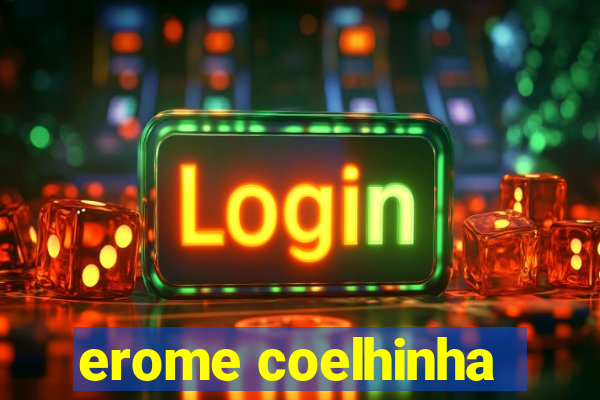 erome coelhinha