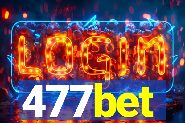 477bet