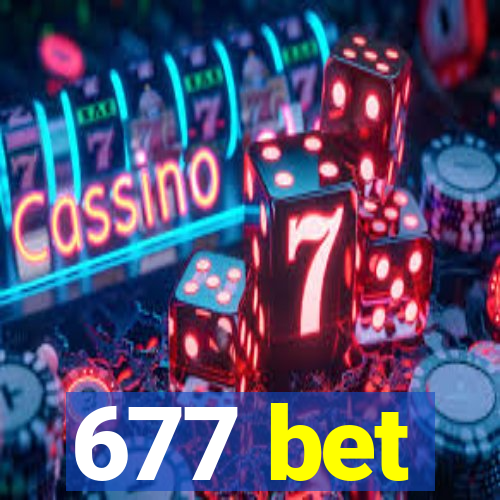 677 bet