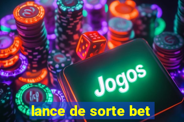 lance de sorte bet