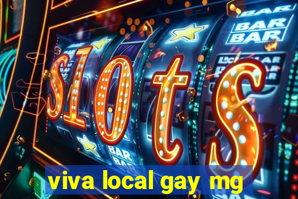 viva local gay mg