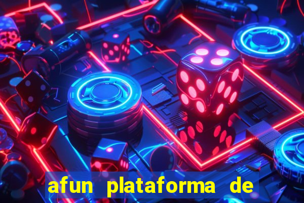 afun plataforma de jogos para ganhar dinheiro