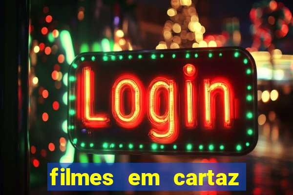 filmes em cartaz cinepolis parque shopping