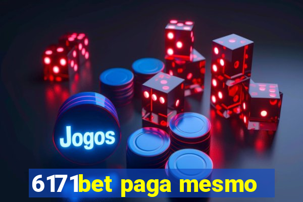 6171bet paga mesmo