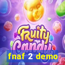 fnaf 2 demo