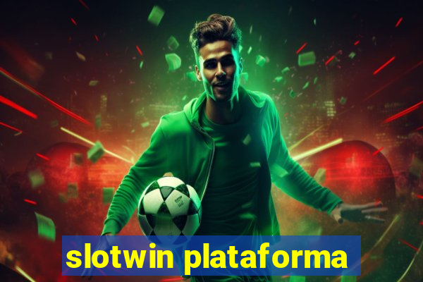 slotwin plataforma