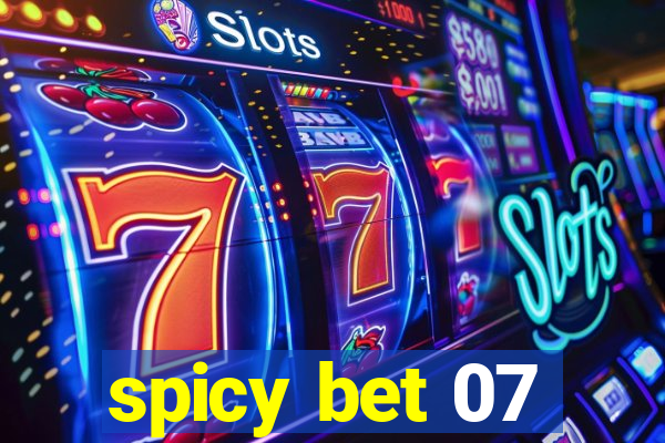 spicy bet 07