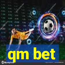 qm bet