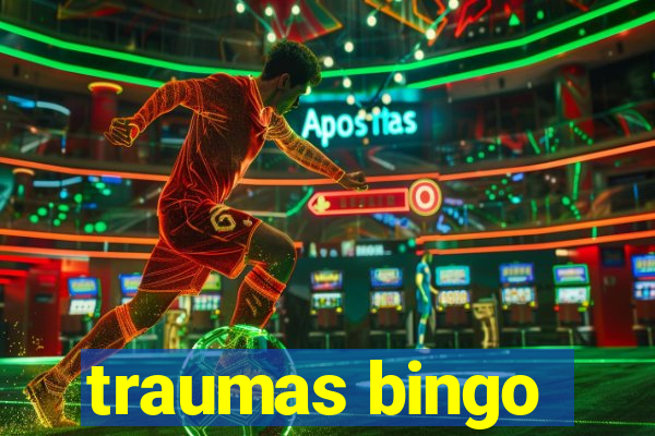 traumas bingo