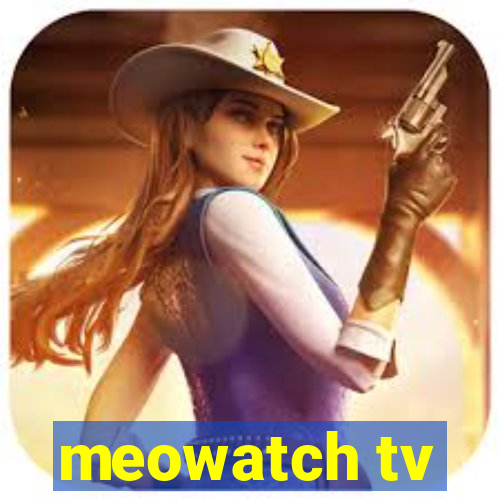 meowatch tv