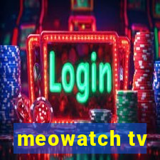 meowatch tv