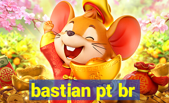 bastian pt br