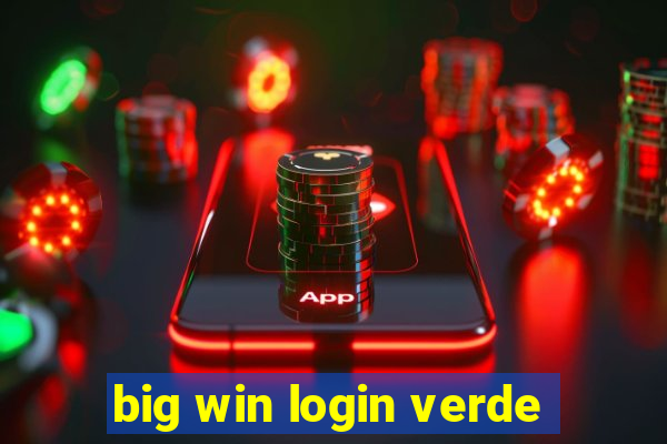 big win login verde