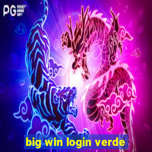 big win login verde