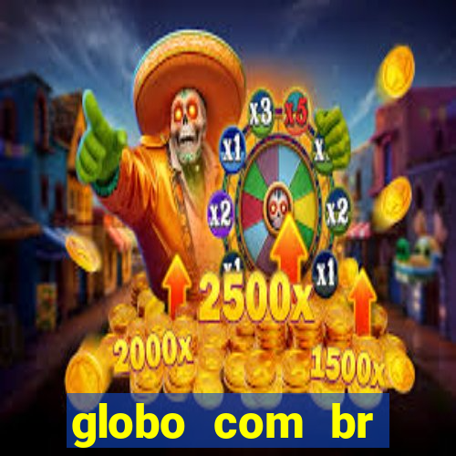 globo com br absolutamente noticias