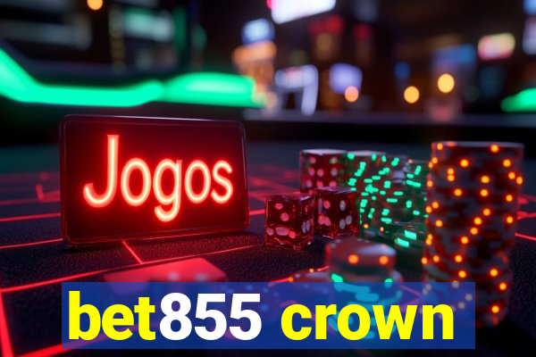 bet855 crown