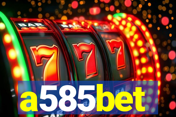 a585bet