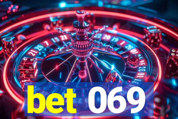 bet 069