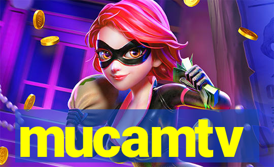 mucamtv