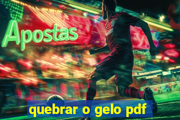 quebrar o gelo pdf