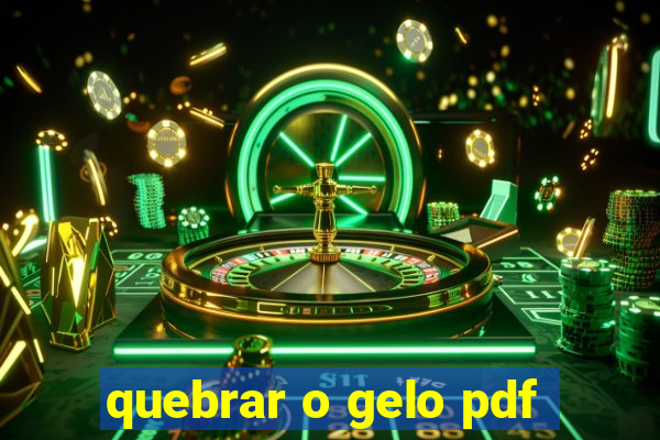 quebrar o gelo pdf