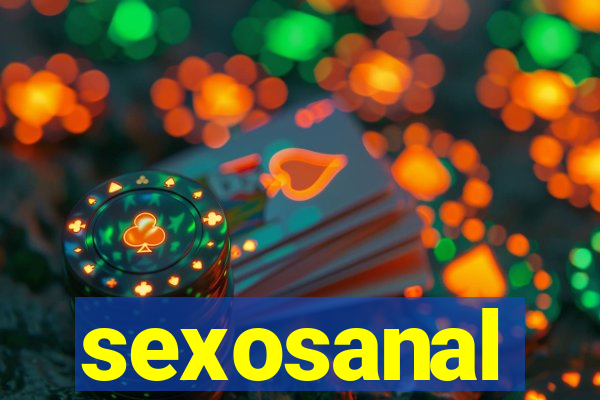 sexosanal