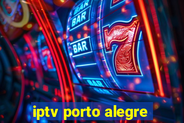 iptv porto alegre