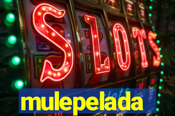 mulepelada