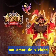 um amor de vizinho karen santos pdf