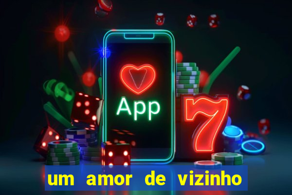 um amor de vizinho karen santos pdf