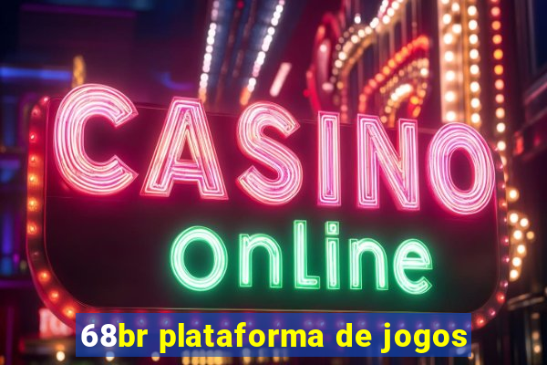 68br plataforma de jogos