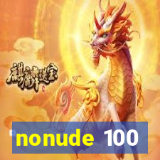 nonude 100