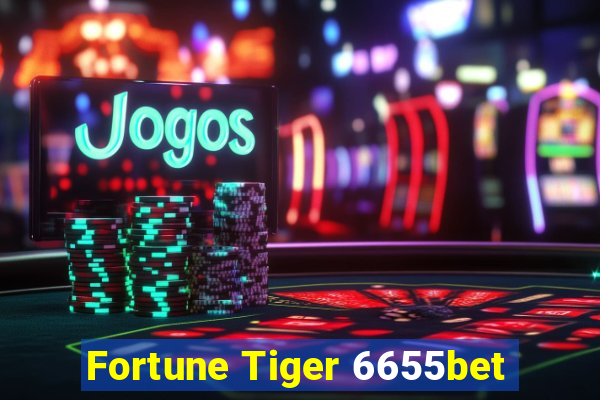 Fortune Tiger 6655bet