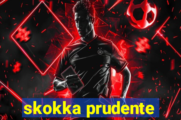 skokka prudente