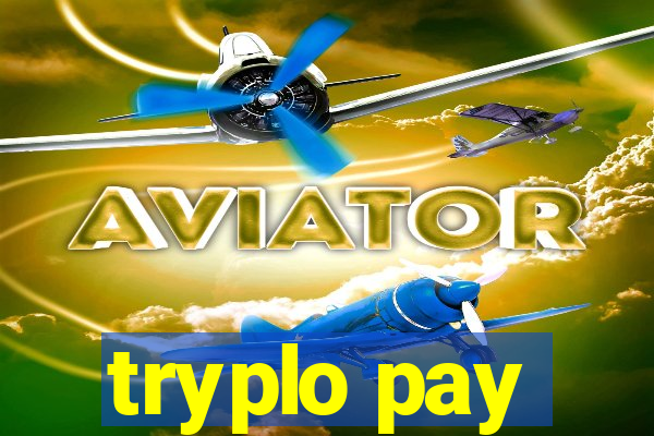 tryplo pay