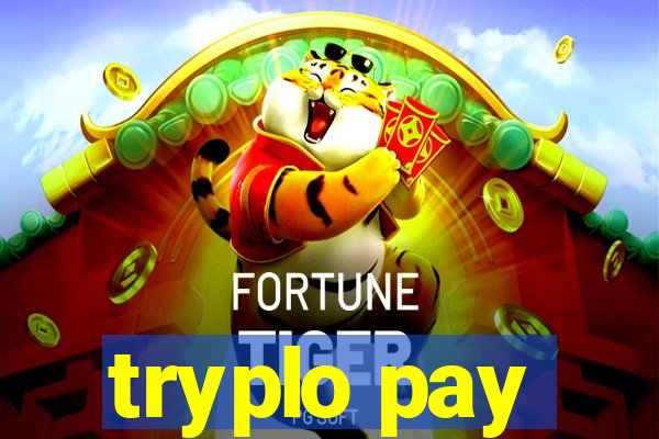 tryplo pay