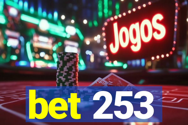 bet 253