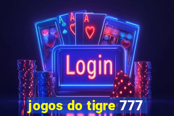 jogos do tigre 777