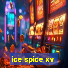 ice spice xv