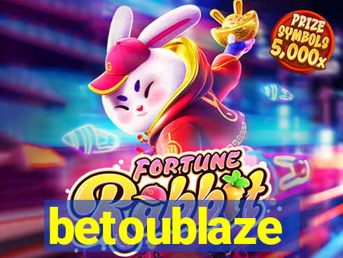 betoublaze