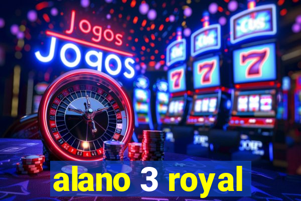 alano 3 royal