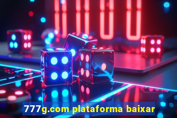 777g.com plataforma baixar