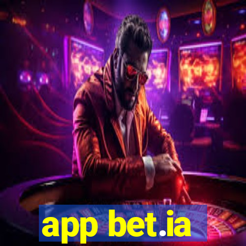 app bet.ia