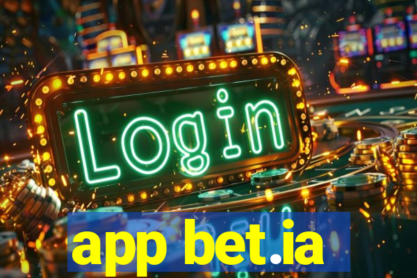 app bet.ia