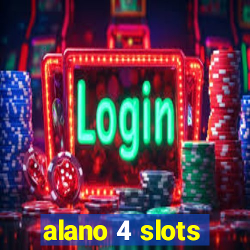 alano 4 slots